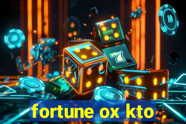 fortune ox kto